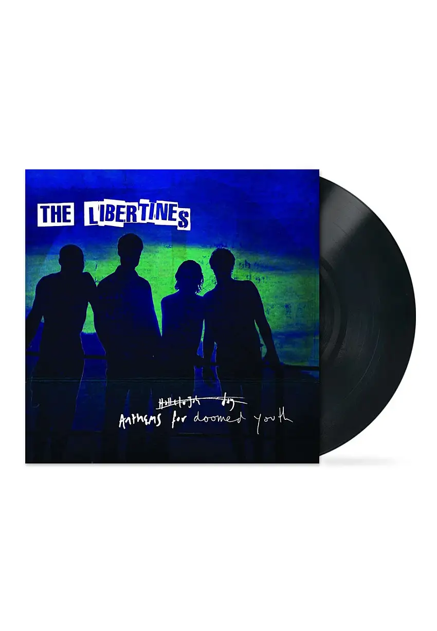 The Libertines - Anthems For Doomed Youth - Vinile