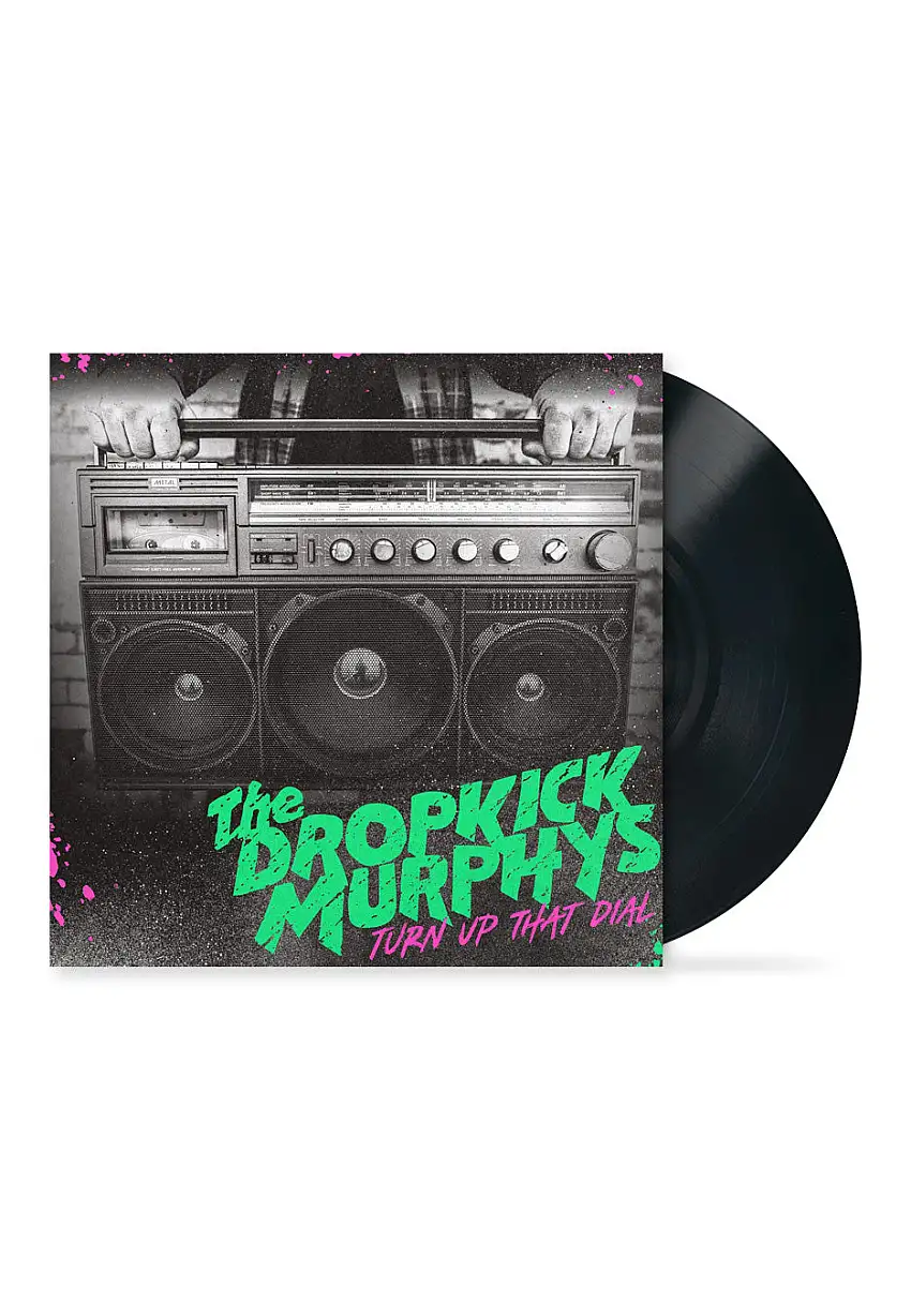 Dropkick Murphys - Turn Up That Dial - Vinile