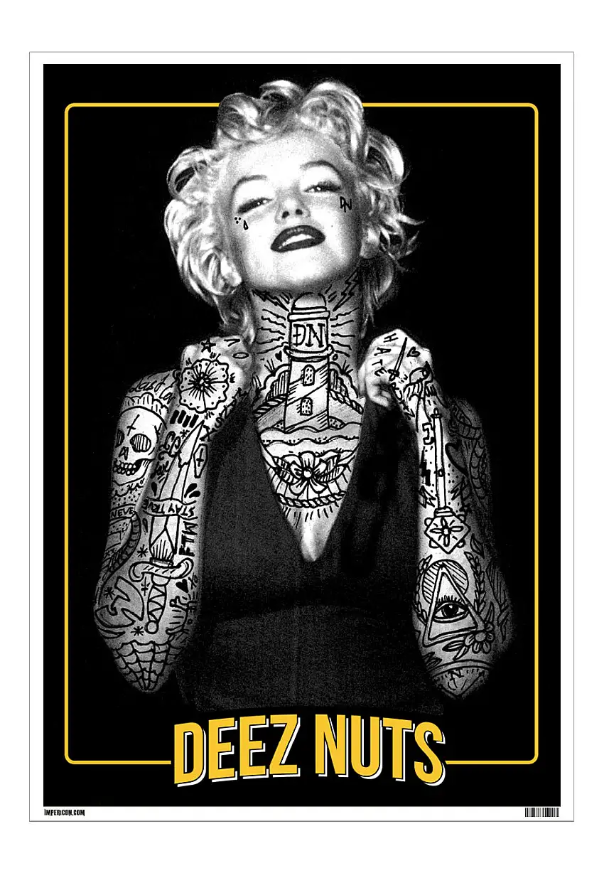 Deez Nuts - Tattoo Girl - Poster