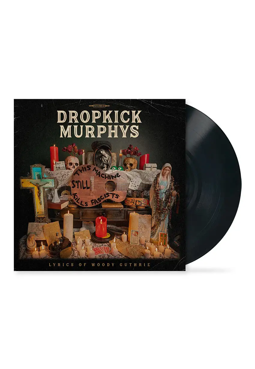 Dropkick Murphys feat. Woody Guthrie - This Machine Still Kills Fascists - Vinile