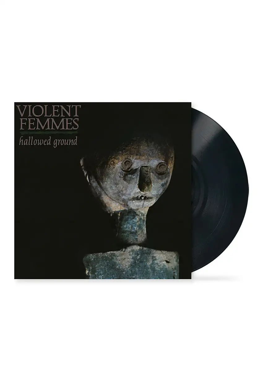 Violent Femmes - Hallowed Ground - Vinile