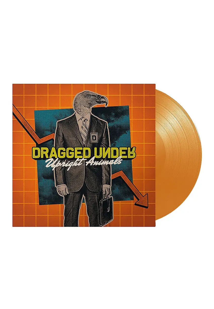 Dragged Under - Upright Animals Ltd. Transparent Orange - Colored Vinyl