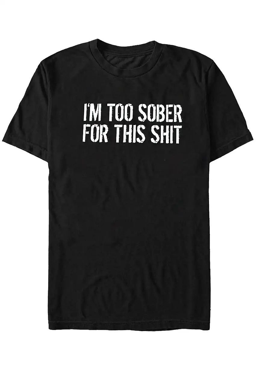 Dancitee - Too Sober - T-Shirt