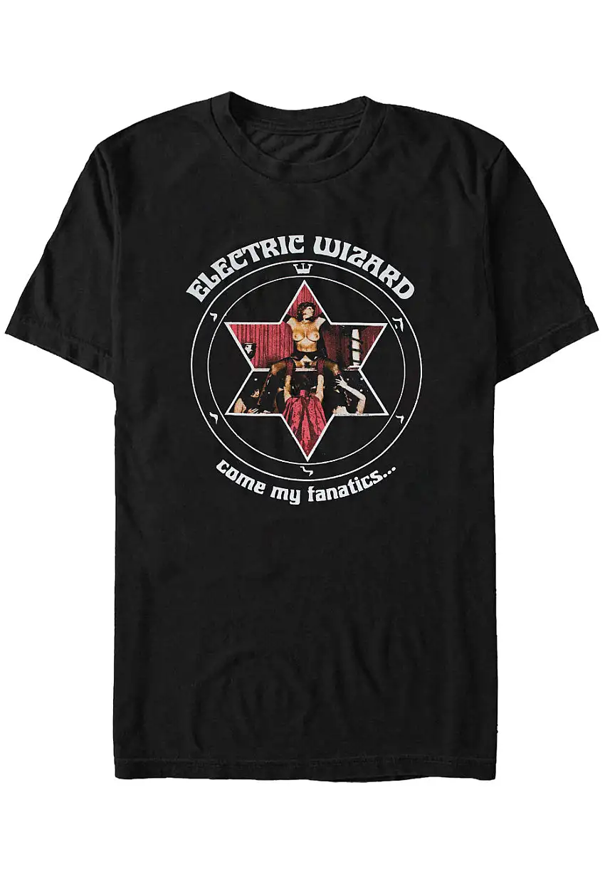 Electric Wizard - Come My Fanatics... - T-Shirt