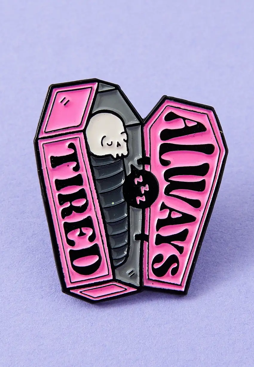 Punky Pins - Always Tired Coffin Enamel - Pin