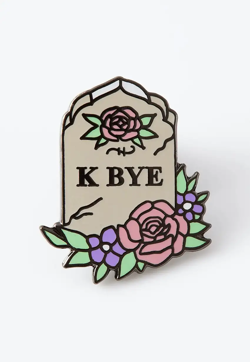 Punky Pins - K Bye Enamel - Pin