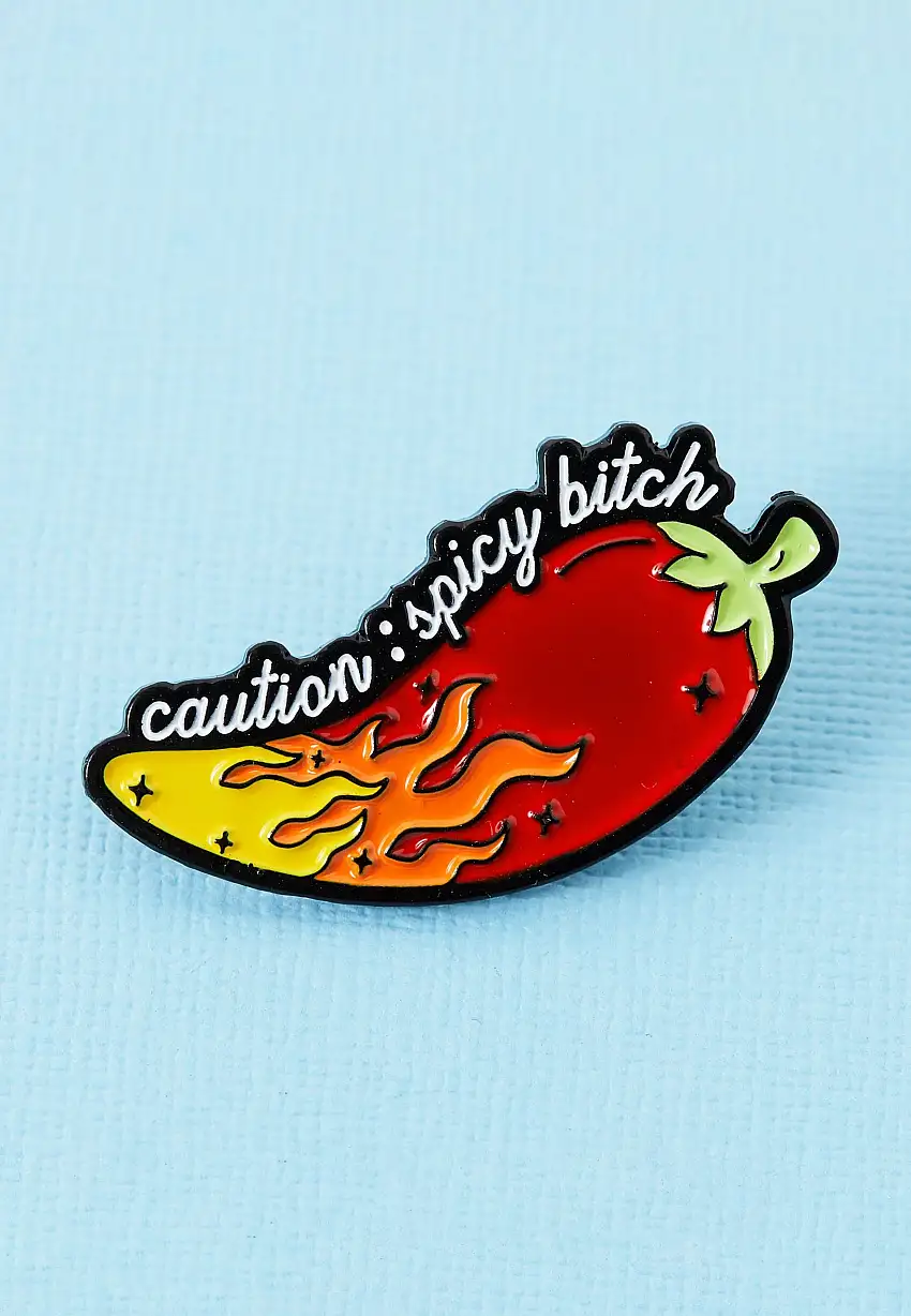 Punky Pins - Caution: Spicy Bitch - Pin
