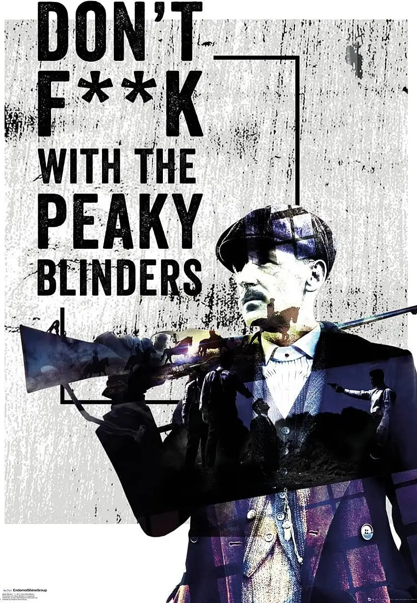 Peaky Blinders - Don't F**k With Me Maxi - Poster