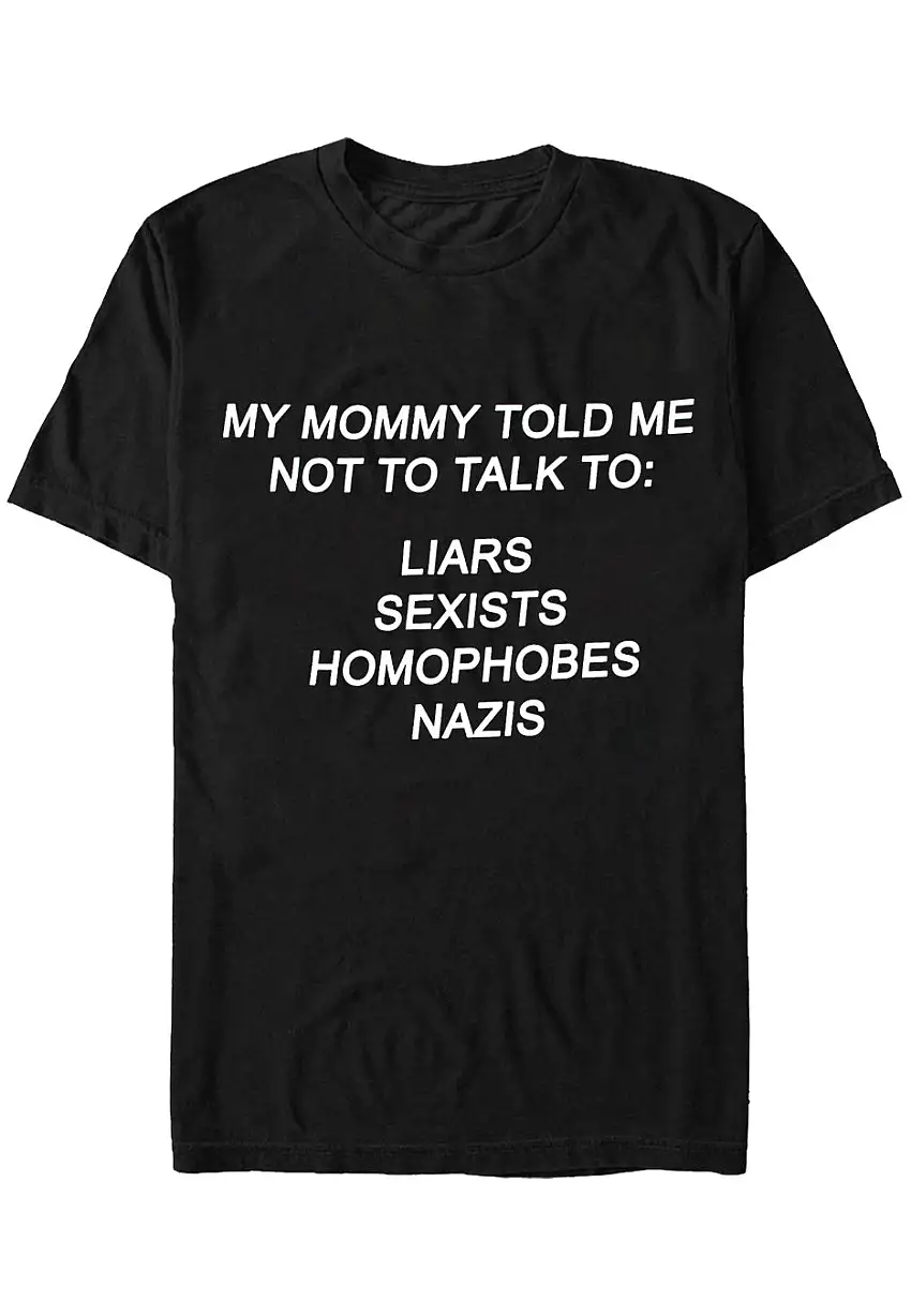Fuchsteufelswild - Mommy Told Me - T-Shirt