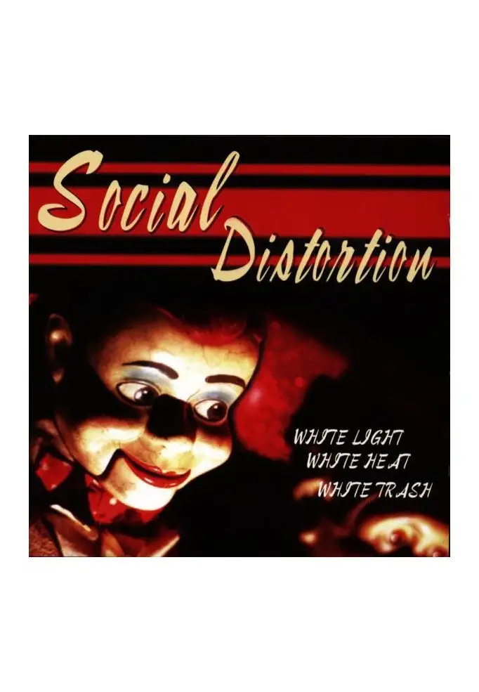 Social Distortion - White Light White Heat White Trash - CD