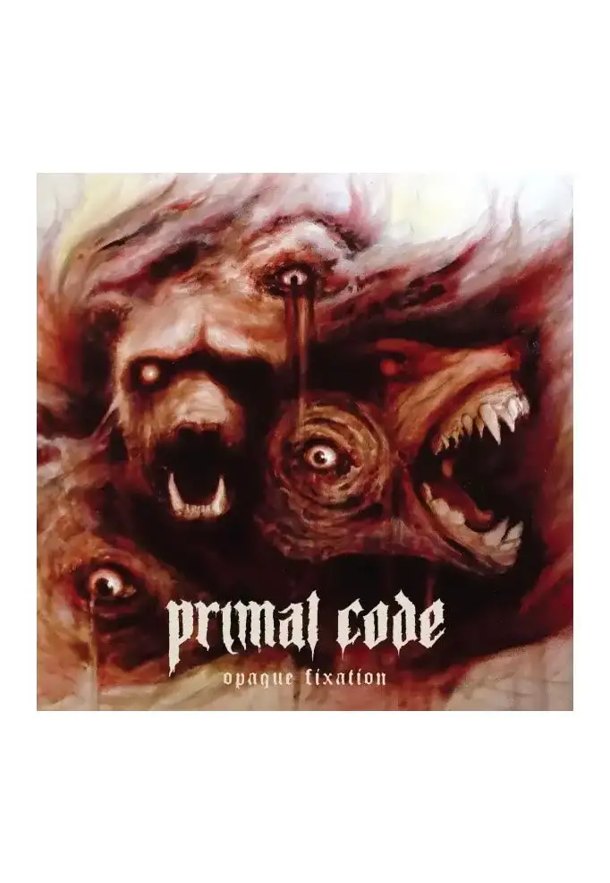 Primal Code - Opaque Fixation - CD
